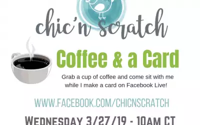 Coffee and a Card – March 27, 2019
