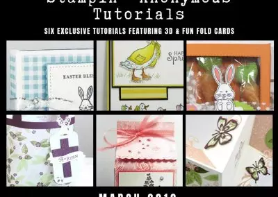 Stampin’ Anonymous Tutorials March 2019