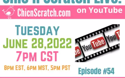 Chic n Scratch Live Episode 54